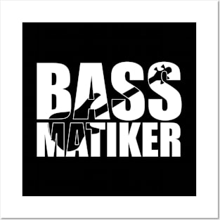 BASSMATIKER funny bassist gift Posters and Art